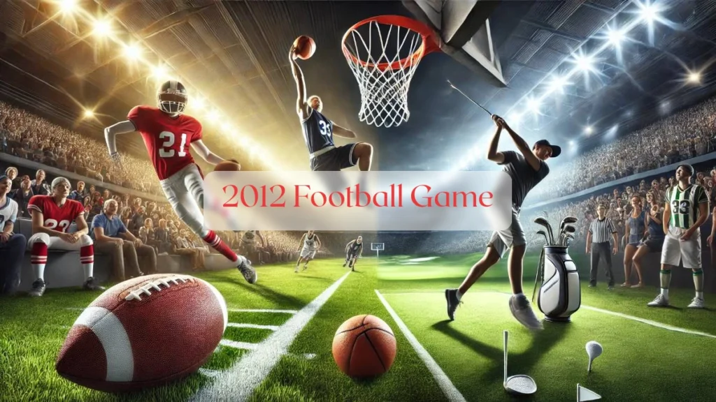 2012 Football Game - Blog Featured Image